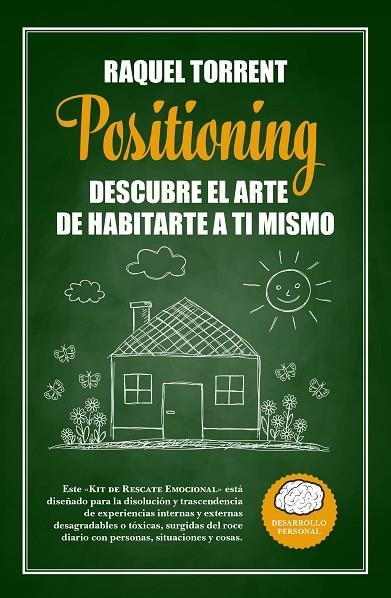 POSITIONING. DESCUBRE EL ARTE DE HABITARTE A TI MISMO | 9788416002252 | TORRENT GUERRERO,RAQUEL | Libreria Geli - Librería Online de Girona - Comprar libros en catalán y castellano