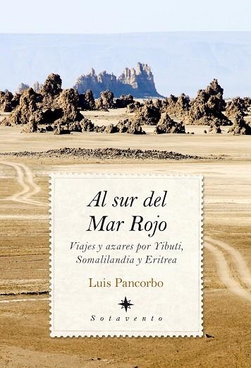 AL SUR DEL MAR ROJO | 9788416392643 | PANCORBO LÓPEZ-DELPECHO,LUIS | Llibreria Geli - Llibreria Online de Girona - Comprar llibres en català i castellà