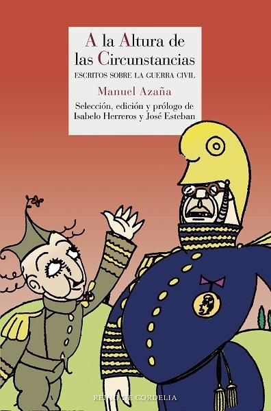 A LA ALTURA DE LAS CIRCUNSTANCIAS | 9788415973799 | AZAÑA,MANUEL | Libreria Geli - Librería Online de Girona - Comprar libros en catalán y castellano