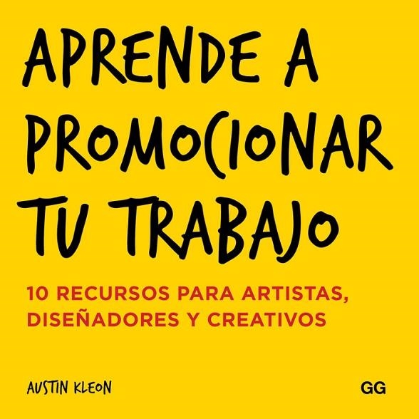 APRENDE A PROMOCIONAR TU TRABAJO | 9788425228858 | KLEON,AUSTIN | Llibreria Geli - Llibreria Online de Girona - Comprar llibres en català i castellà