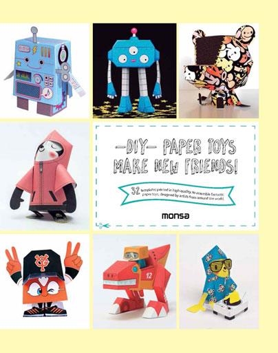 DIY PAPER TOYS.MAKE NEW FRIENDS! | 9788416500192 | INSTITUTO MONSA DE EDICIONES, S.A. | Llibreria Geli - Llibreria Online de Girona - Comprar llibres en català i castellà