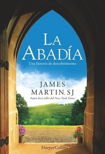 LA ABADÍA.UNA HISTORIA DE DESCUBRIMIENTO | 9788416502127 | MARTIN,JAMES | Llibreria Geli - Llibreria Online de Girona - Comprar llibres en català i castellà