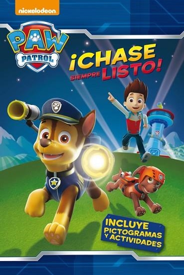 CHASE SIEMPRE LISTO! (PAW PATROL. PICTOGRAMAS) | 9788448844073 | NICKELODEON | Llibreria Geli - Llibreria Online de Girona - Comprar llibres en català i castellà