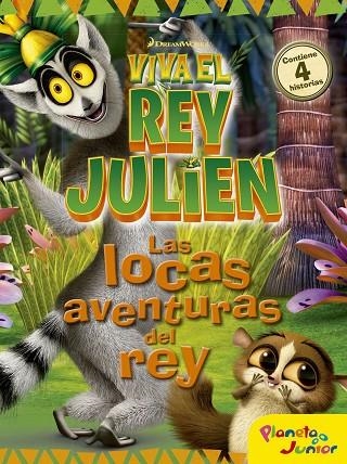 VIVA EL REY JULIEN.LAS LOCAS AVENTURAS DEL REY | 9788408152491 | DREAMWORKS | Llibreria Geli - Llibreria Online de Girona - Comprar llibres en català i castellà