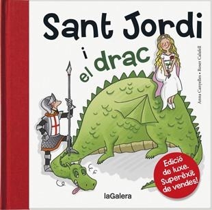 SANT JORDI I EL DRAC | 9788424645847 | CANYELLES I ROCA,ANNA | Llibreria Geli - Llibreria Online de Girona - Comprar llibres en català i castellà