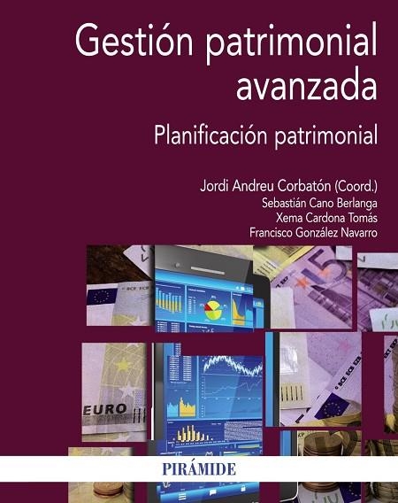 GESTIÓN PATRIMONIAL AVANZADA | 9788436835199 | ANDREU,JORDI/CANO,SEBASTIÁN/CARDONA,XEMA/GONZÁLEZ,F. | Llibreria Geli - Llibreria Online de Girona - Comprar llibres en català i castellà