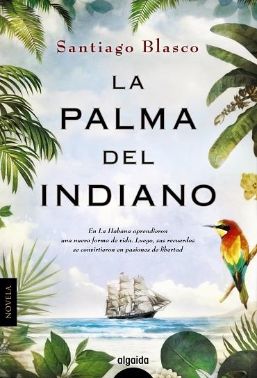 LA PALMA DEL INDIANO | 9788490674772 | BLASCO,SANTIAGO | Llibreria Geli - Llibreria Online de Girona - Comprar llibres en català i castellà