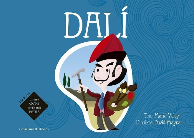 DALÍ (CATALÀ) | 9788490344002 | VELOY,MARIÀ/MAYNAR,DAVID | Llibreria Geli - Llibreria Online de Girona - Comprar llibres en català i castellà