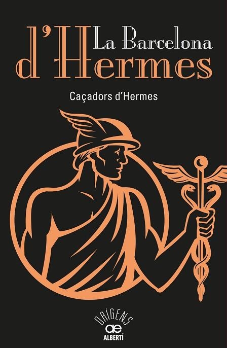 LA BARCELONA D'HERMES | 9788472461529 | Llibreria Geli - Llibreria Online de Girona - Comprar llibres en català i castellà