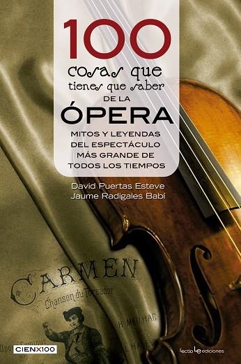 100 COSAS QUE TIENES QUE SABER DE LA ÓPERA | 9788416012633 | RADIGALES BABÍ,JAUME/PUERTAS ESTEVE,DAVID | Llibreria Geli - Llibreria Online de Girona - Comprar llibres en català i castellà