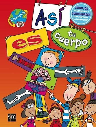 ASI ES TU CUERPO | 9788467574845 |   | Llibreria Geli - Llibreria Online de Girona - Comprar llibres en català i castellà