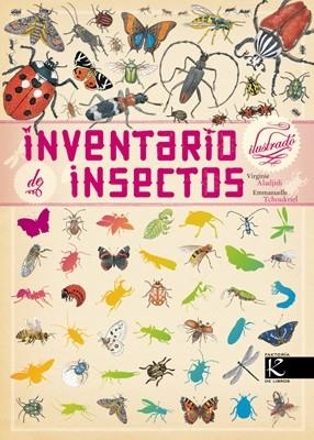 INVENTARIO ILUSTRADO DE INSECTOS | 9788415250906 | ALADJIDI,VIRGINIE | Llibreria Geli - Llibreria Online de Girona - Comprar llibres en català i castellà