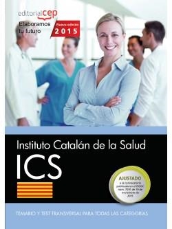 INSTITUTO CATALÁN DE LA SALUD TEMARIO Y TEST TRANSVERSAL PARA TODAS LAS CATEGORÍAS | 9788468165691 | Llibreria Geli - Llibreria Online de Girona - Comprar llibres en català i castellà