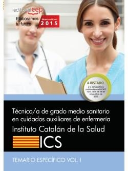 TÉCNICO/A DE GRADO MEDIO SANITARIO EN CUIDADOS AUXILIARES DE ENFERMERÍA ICS TEMERIO ESPECÍFICO I | 9788468165745 | Llibreria Geli - Llibreria Online de Girona - Comprar llibres en català i castellà