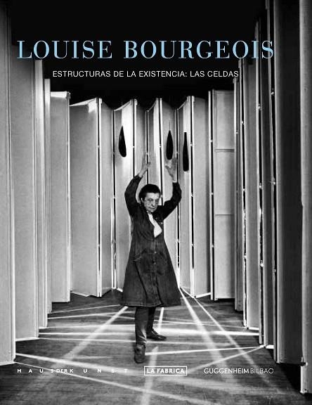 LOUISE BOURGEOIS.ESTRUCTURAS DE LA EXISTENCIA:LAS CELDAS | 9788416248506 | BOURGEOIS,LOUISE | Llibreria Geli - Llibreria Online de Girona - Comprar llibres en català i castellà