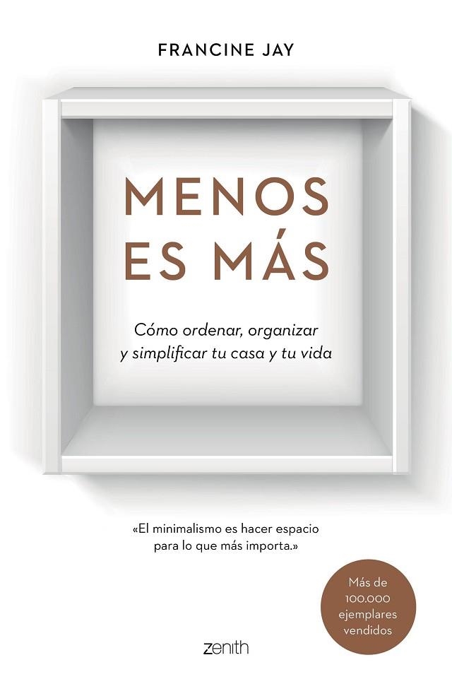 MENOS ES MÁS.CÓMO ORDENAR,ORGANIZAR Y SIMPLIFICAR TU CASA Y TU VIDA | 9788408151999 | JAY,FRANCINE | Llibreria Geli - Llibreria Online de Girona - Comprar llibres en català i castellà