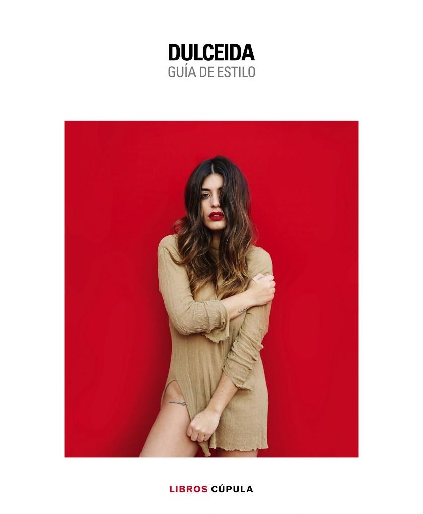 DULCEIDA.GUÍA DE ESTILO | 9788448022136 | DOMENECH,AIDA | Llibreria Geli - Llibreria Online de Girona - Comprar llibres en català i castellà