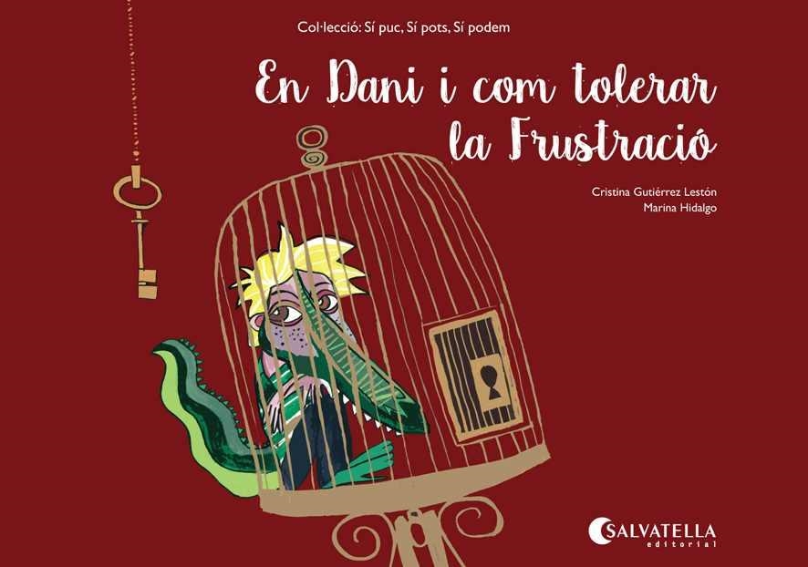 EN DANI I COM TOLERAR LA FRUSTRACIÓ | 9788484129226 | GUTIÉRREZ LESTÓN,CRISTINA | Llibreria Geli - Llibreria Online de Girona - Comprar llibres en català i castellà