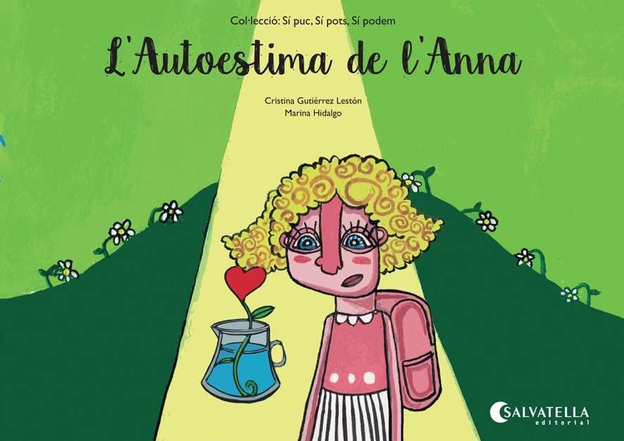 L'AUTOESTIMA DE L'ANNA | 9788484129219 | GUTIÉRREZ LESTÓN,CRISTINA | Llibreria Geli - Llibreria Online de Girona - Comprar llibres en català i castellà