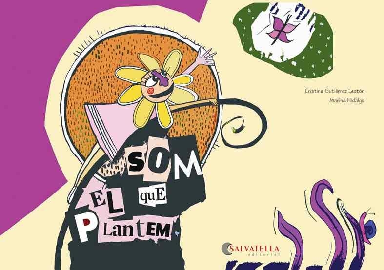 SOM EL QUE PLANTEM | 9788484129189 | GUTIÉRREZ LESTÓN,CRISTINA | Llibreria Geli - Llibreria Online de Girona - Comprar llibres en català i castellà