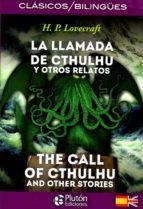 LA LLAMADA DE CTHULTHU Y OTROS RELATOS/THE CALL OF CTHULHU AND OTHER STORIES | 9788415089896 | LOVECRAFT,H.P. | Libreria Geli - Librería Online de Girona - Comprar libros en catalán y castellano