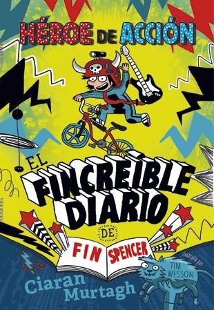 EL FINCREÍBLE DIARIO DE FIN SPENCER-1 | 9788424657451 | MURTAGH,CIARAN | Llibreria Geli - Llibreria Online de Girona - Comprar llibres en català i castellà