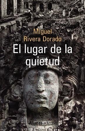 EL LUGAR DE LA QUIETUD | 9788491043188 | RIVERA DORADO,MIGUEL | Llibreria Geli - Llibreria Online de Girona - Comprar llibres en català i castellà