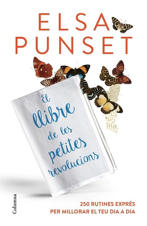 EL LLIBRE DE LES PETITES REVOLUCIONS | 9788466420624 | PUNSET,ELSA | Llibreria Geli - Llibreria Online de Girona - Comprar llibres en català i castellà