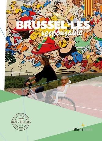 BRUSEL·LES RESPONSABLE | 9788416395651 | BASTART CASSÉ,JORDI | Llibreria Geli - Llibreria Online de Girona - Comprar llibres en català i castellà