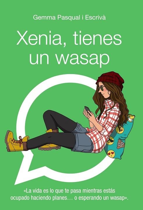 XENIA,TIENES UN WASAP | 9788469808863 | PASQUAL I ESCRIVÁ,GEMMA | Llibreria Geli - Llibreria Online de Girona - Comprar llibres en català i castellà