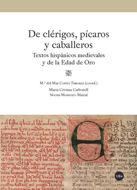 DE CLÉRIGOS,PÍCAROS Y CABALLEROS.TEXTOS HISPÁNICOS MEDIEVALES Y DE LA EDAD DE ORO | 9788447539390 |   | Llibreria Geli - Llibreria Online de Girona - Comprar llibres en català i castellà