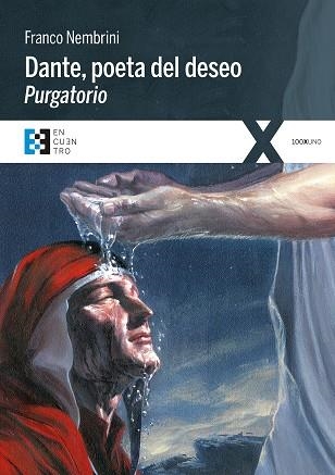 DANTE,POETA DEL DESEO.PURGATORIO | 9788490551325 | NEMBRINI,FRANCO | Llibreria Geli - Llibreria Online de Girona - Comprar llibres en català i castellà