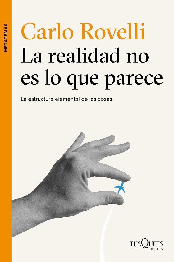 LA REALIDAD NO ES LO QUE PARECE | 9788490661901 | ROVELLI,CARLO | Llibreria Geli - Llibreria Online de Girona - Comprar llibres en català i castellà