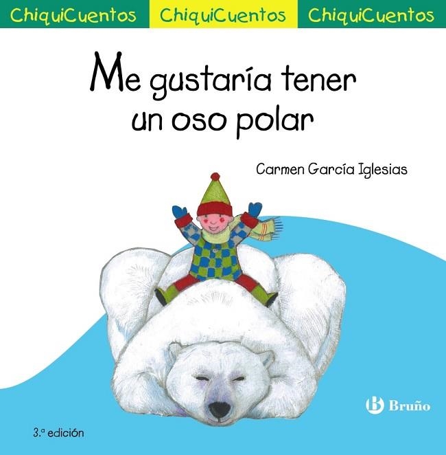 ME GUSTARÍA TENER UN OSO POLAR | 9788469606117 | GARCÍA IGLESIAS,CARMEN | Libreria Geli - Librería Online de Girona - Comprar libros en catalán y castellano