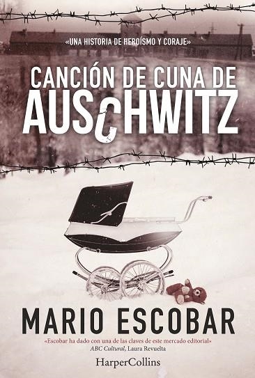 CANCIÓN DE CUNA DE AUSCHWITZ | 9788416502158 | ESCOBAR,MARIO | Llibreria Geli - Llibreria Online de Girona - Comprar llibres en català i castellà