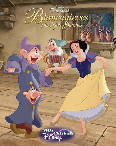 BLANCANIEVES Y LOS SIETE ENANITOS (MIS CLÁSICOS DISNEY) | 9788416548620 | A.A.V.V. | Llibreria Geli - Llibreria Online de Girona - Comprar llibres en català i castellà