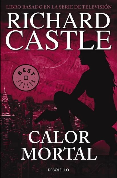 CALOR MORTAL (SERIE CASTLE-5) | 9788466332842 | CASTLE,RICHARD | Llibreria Geli - Llibreria Online de Girona - Comprar llibres en català i castellà