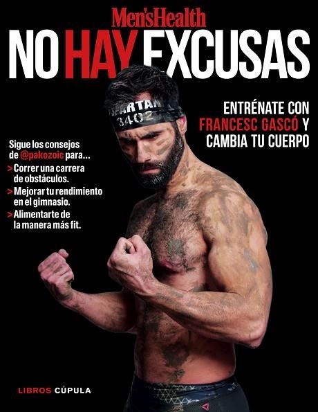 NO HAY EXCUSAS.ENTRÉNATE CON FRANCESC GASCÓ Y CAMBIA TU CUERPO (MEN'S HEALTH) | 9788448022174 | GASCÓ,FRANCESC | Llibreria Geli - Llibreria Online de Girona - Comprar llibres en català i castellà