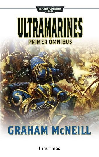 ULTRAMARINES.PRIMER OMNIBUS | 9788445003428 | MCNEILL,GRAHAM | Llibreria Geli - Llibreria Online de Girona - Comprar llibres en català i castellà