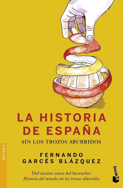 LA HISTORIA DE ESPAÑA SIN LOS TROZOS ABURRIDOS | 9788408153825 | GARCÉS BLÁZQUEZ,FERNANDO | Llibreria Geli - Llibreria Online de Girona - Comprar llibres en català i castellà