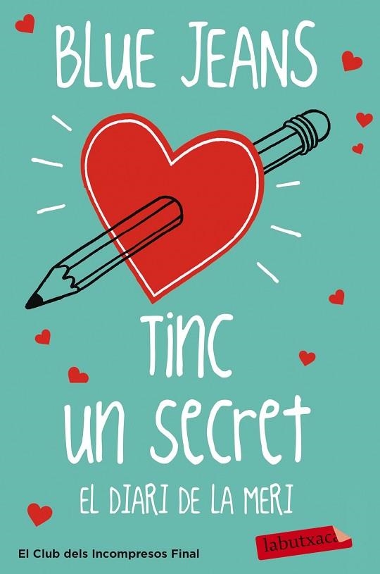 TINC UN SECRET.EL DIARI DE LA MERI | 9788499309798 | BLUE JEANS | Llibreria Geli - Llibreria Online de Girona - Comprar llibres en català i castellà