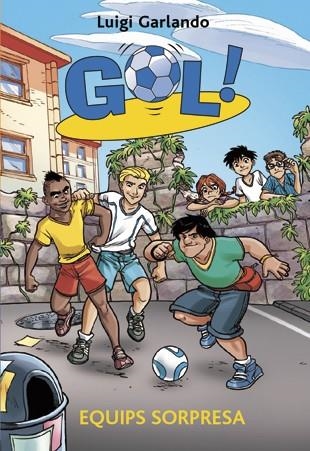 GOL-36.EQUIPS SORPRESA | 9788424656942 | GARLANDO,LUIGI | Llibreria Geli - Llibreria Online de Girona - Comprar llibres en català i castellà