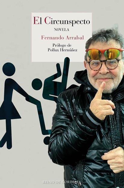 EL CIRCUNSPECTO | 9788415973768 | ARRABAL,FERNANDO | Libreria Geli - Librería Online de Girona - Comprar libros en catalán y castellano