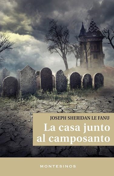 LA CASA JUNTO AL CAMPOSANTO | 9788416288755 | SHERIDAN LE FANU,JOSEPH | Llibreria Geli - Llibreria Online de Girona - Comprar llibres en català i castellà