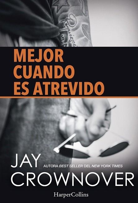 MEJOR CUANDO ES ATREVIDO | 9788416502134 | CROWNOVER,JAY | Llibreria Geli - Llibreria Online de Girona - Comprar llibres en català i castellà