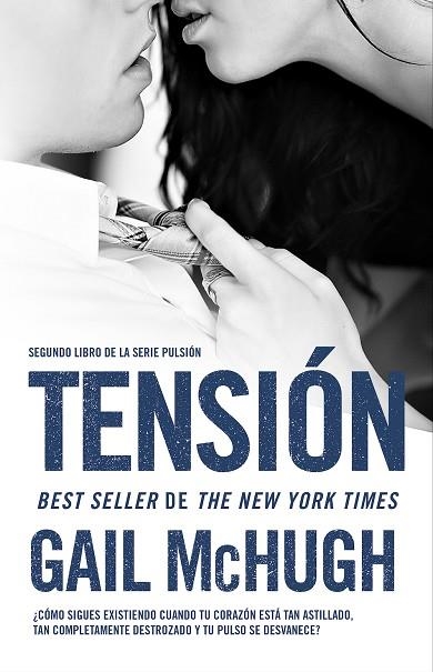 TENSIÓN (PULSIÓN-2) | 9788494415562 | MCHUGH,GAIL | Llibreria Geli - Llibreria Online de Girona - Comprar llibres en català i castellà