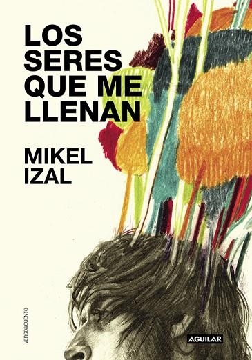 LOS SERES QUE ME LLENAN | 9788403504332 | IZAL,MIKEL/DE LAS HERAS,DAVID | Llibreria Geli - Llibreria Online de Girona - Comprar llibres en català i castellà