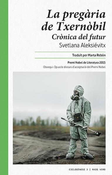 LA PREGÀRIA DE TXERNÒBIL.CRÒNICA DEL FUTUR | 9788415539926 | ALEKSIÉVITX,SVETLANA | Llibreria Geli - Llibreria Online de Girona - Comprar llibres en català i castellà