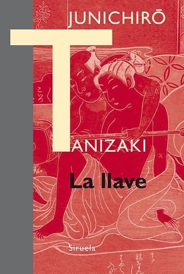 LA LLAVE | 9788416638703 | TANIZAKI,JUNICHIRÔ | Libreria Geli - Librería Online de Girona - Comprar libros en catalán y castellano