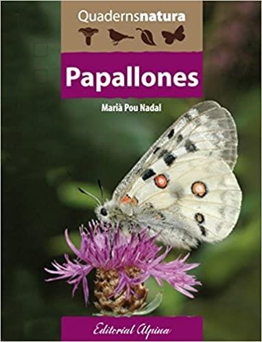 PAPALLONES(QUADERNS NATURA) | 9788480906418 | POU NADAL,MARIÀ | Llibreria Geli - Llibreria Online de Girona - Comprar llibres en català i castellà